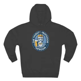 Thirsty Professor Unisex Premium Pullover Hoodie